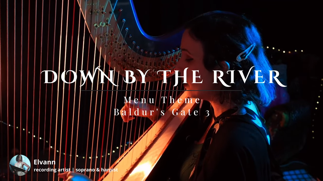 Down By The River _ Baldur's Gate 3 Cover by Elvann (Live Session) 0-4 screenshot.png